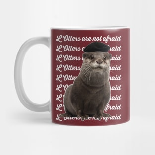 L’Otters are not afraid Mug